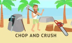 Chop and Crush: Mining clicker