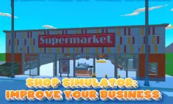 Store Simulator: Improve Your Business